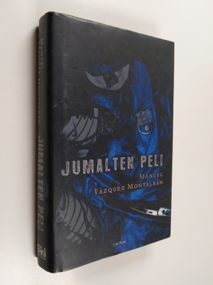 Manuel Vazquez Montalban : Jumalten peli