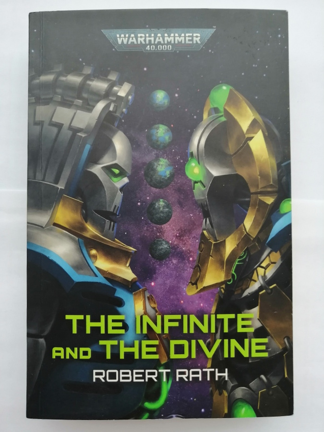 Rath, Robert: Warhammer 40,000: Infinite and the Divine, the