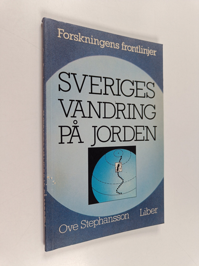 Ove Stephansson : Sveriges vandring på jorden