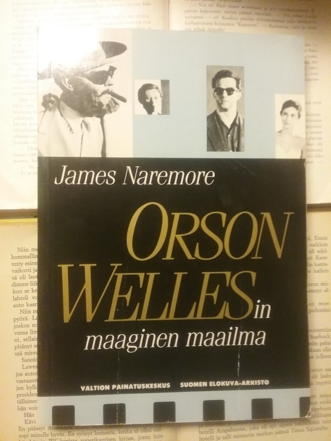 James Naremore - Orson Wellesin maaginen maailma (nid.)
