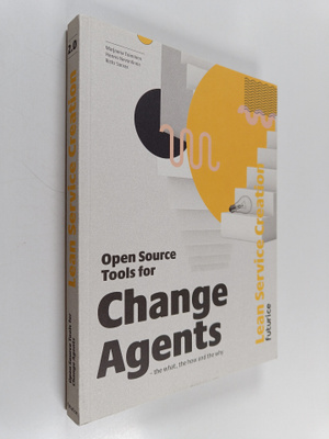Marjaana Toiminen : Open source tools for change agents :...