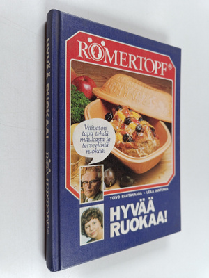 Toivo Rautavaara ym. : Hyvää ruokaa! : Römertopf