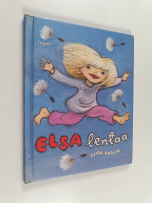 Liisa Kallio : Elsa lentää