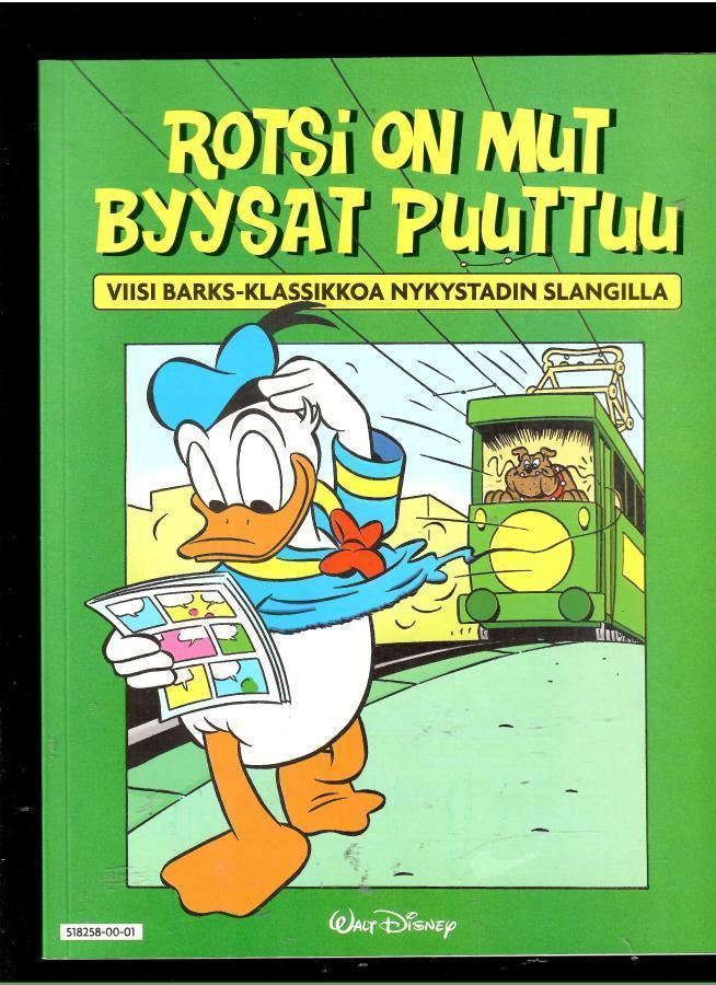 AKU ANKKA: Rotsi on mut byysat puuttuu