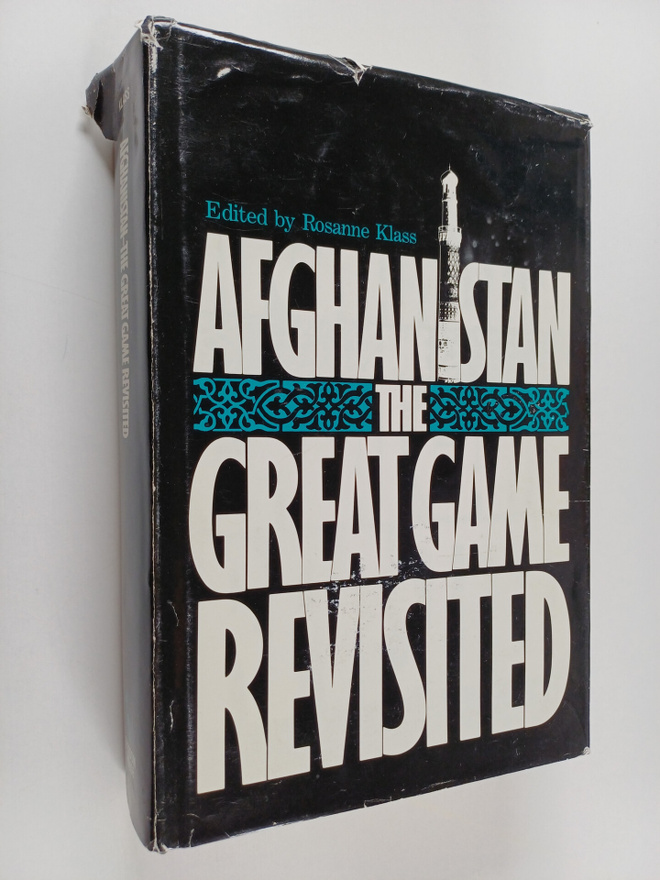 Afghanistan : the great game revisited