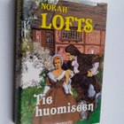 Norah Lofts : Tie huomiseen - pikkukuva 1