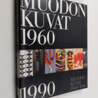 Juliana Balint : Muodon kuvat 1960-1990 - pikkukuva 1