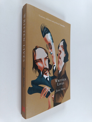 Javier Marias : Written Lives