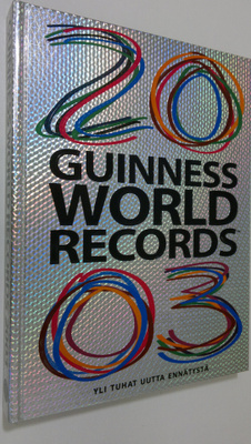Guinness World Records 2003 : Suuri ennätyskirja 2003