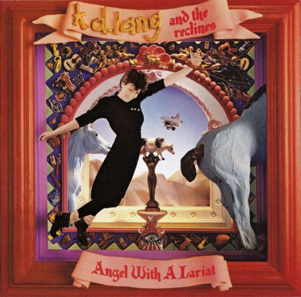 K.D.LANG AND THE RECLINES: Angel with a Lariat (CD), 1987