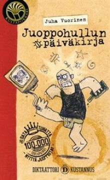 Juha Vuorinen - Juoppohullun päiväkirja