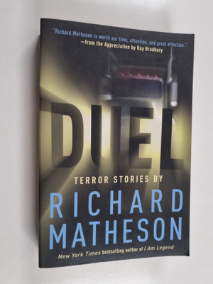 Richard Matheson : Duel - Terror Stories by Richard Matheson