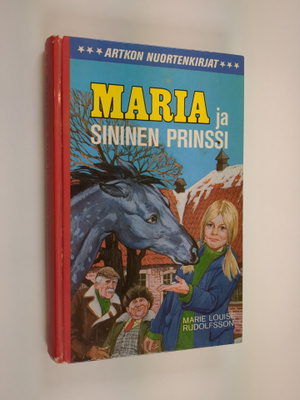 Marie Louise Rudolfsson : Maria ja Sininen Prinssi