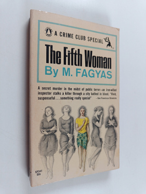M. Fagyas : The Fifth Woman