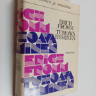 Erich Fromm : Tuhoava ihminen - pikkukuva 1