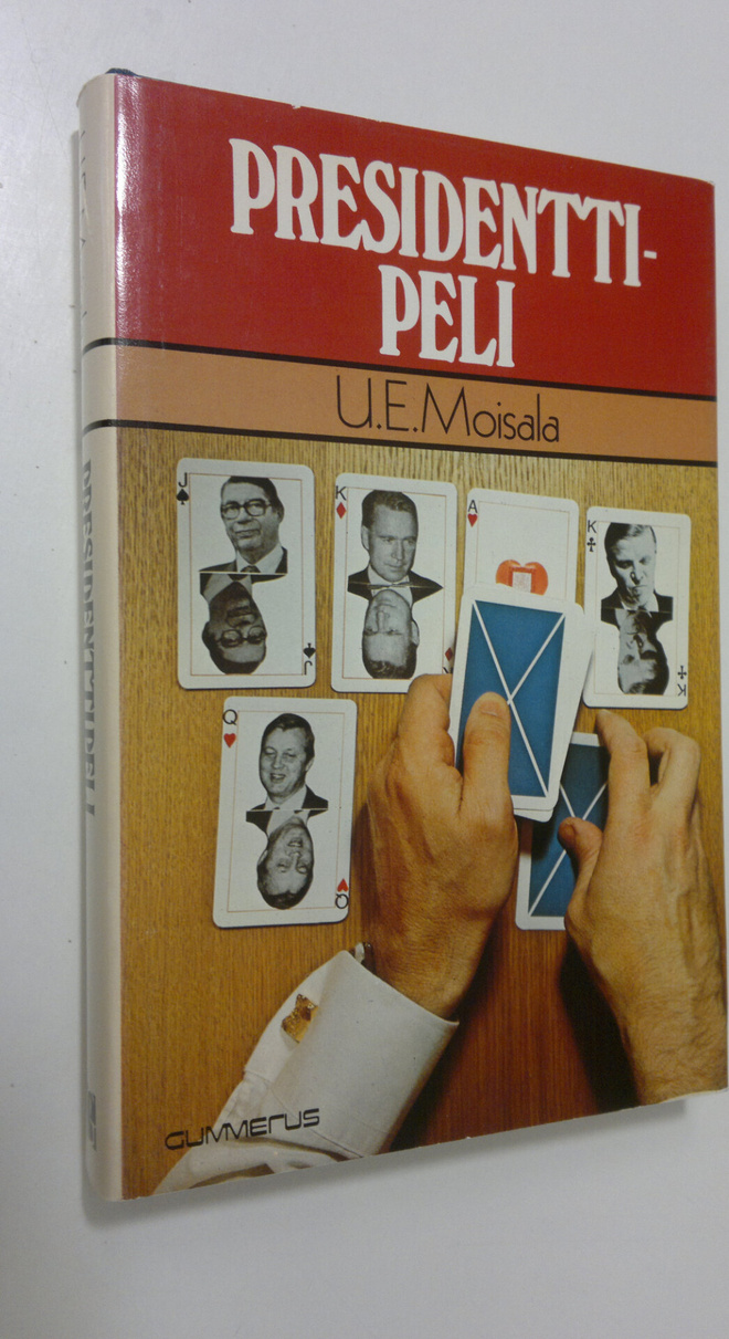 U. E. Moisala : Presidenttipeli