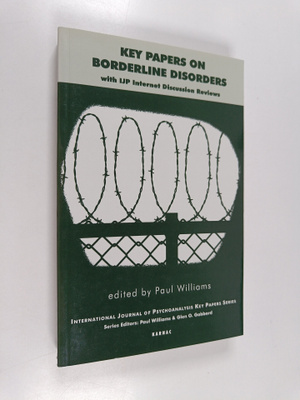 Paul Williams : Key papers on borderline disorders : with...