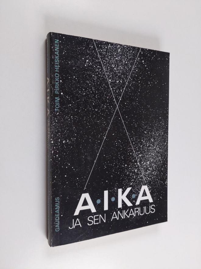 Pirkko (toim.) Heiskanen : Aika ja sen ankaruus