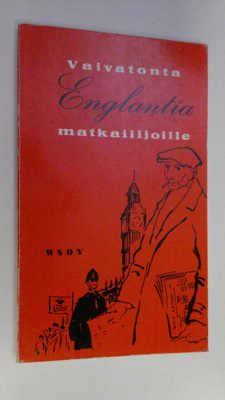 Erkki Penttilä : Vaivatonta englantia : Käytännöllinen ki...