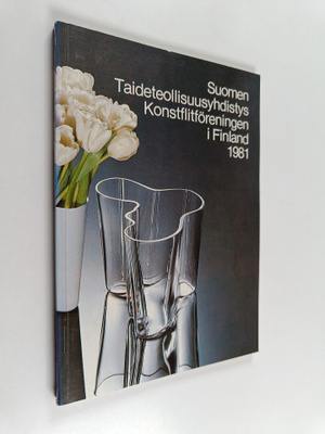 Suomen taideteollisuusyhdistys : vuosikirja 1981 : toimin...