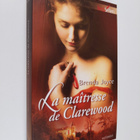 Brenda Joyce : La maitresse de Clarewood - pikkukuva 1