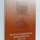Kalevi Penttilä : Satakymmenen vuotta koulutoimintaa Riih... - pikkukuva 1