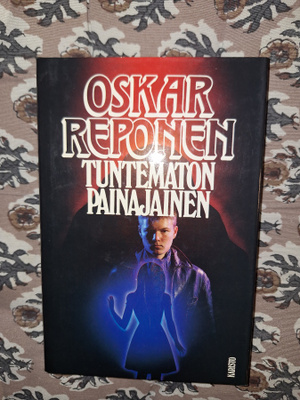 Oskar Reponen : Tuntematon painajainen 1p