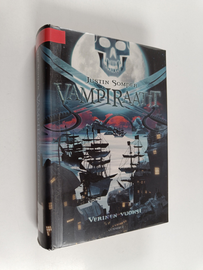 Justin Somper : Vampiraatit 2 : Verinen vuoksi