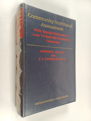Derrick Brian Jelliffe ym. : Community Nutritional Assess...