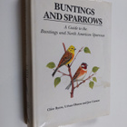 Clive Byers : Buntings and sparrows : a guide to the bunt... - pikkukuva 1