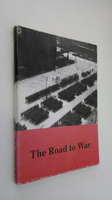 The road to war : essays in honour of Professor Olli Vehv...