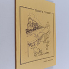 Sointu Sinikka Straumers : Train's Coming! (signeerattu) - pikkukuva 1