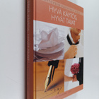 Eija Kämäräinen : Hyvä käytös, hyvät tavat : käytöksen ku... - pikkukuva 1