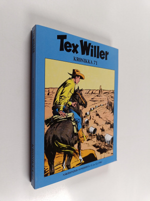 Tex Willer kronikka 71 : Komansien nuoli ; Kaukomaille