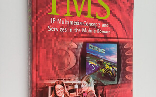 The IMS : IP multimedia concepts and services in the mobi...