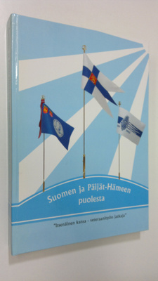 Eino (toim.) Järvinen : Suomen ja Päijät-Hämeen puolesta