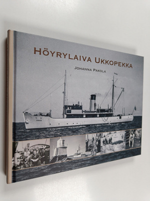 Johanna Pakola : Höyrylaiva Ukkopekka