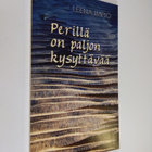 Leena Impiö : Perillä on paljon kysyttävää (tekijän omiste) - pikkukuva 1