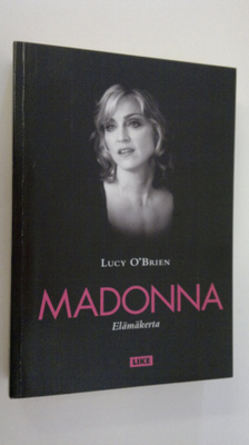 Lucy O'Brien : Madonna : elämäkerta