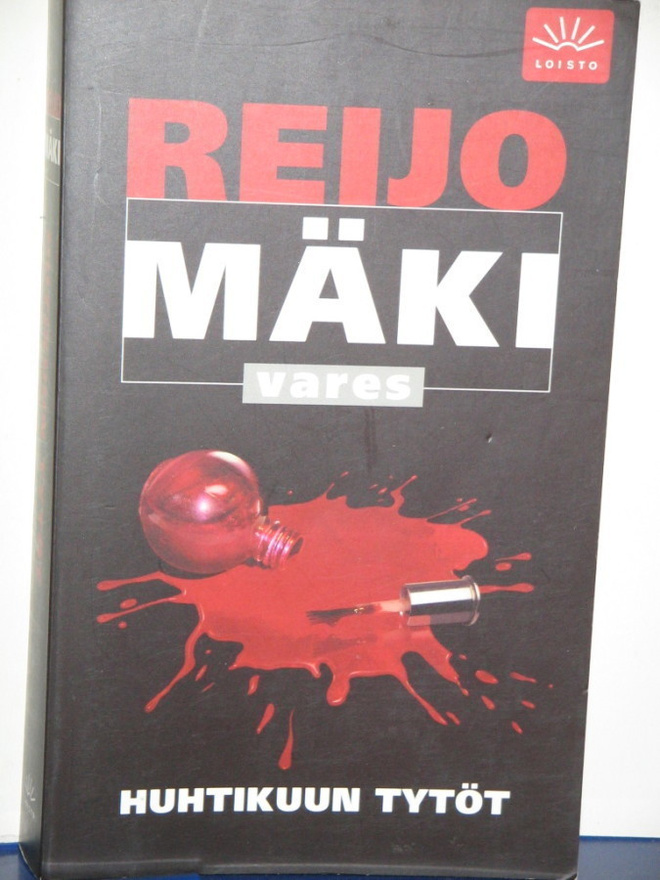 Reijo Mäki : HUHTIKUUN TYTÖT