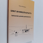 Hannu Äimänen : Sinut on nimeltä kutsuttu : seitsemän puh... - pikkukuva 1