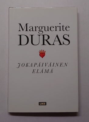 Marguerite Duras - Jokapäiväinen elämä