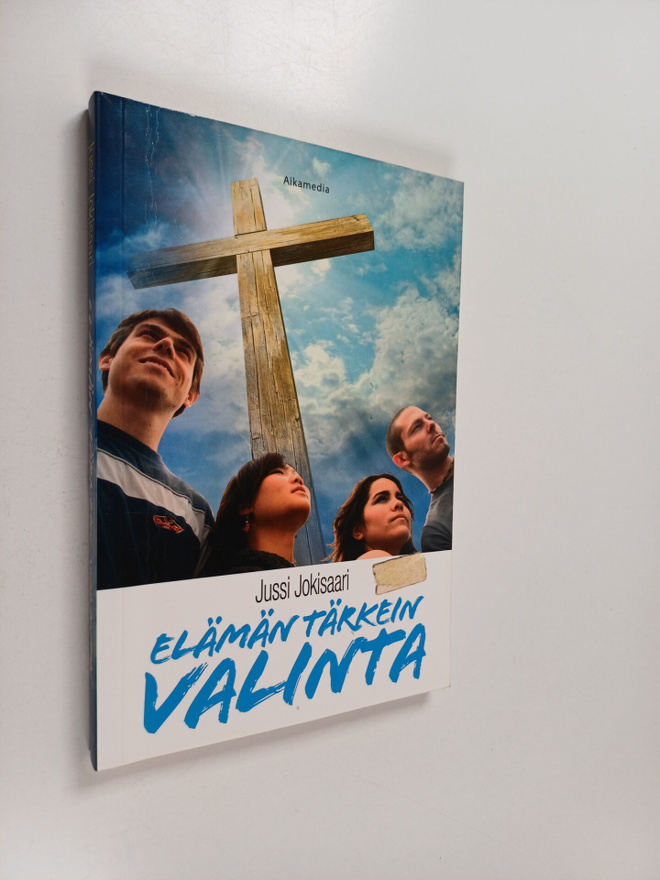 Jussi Jokisaari : Elämän tärkein valinta