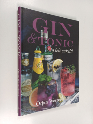Örjan Westerlund : Gin & Tonic : Helt enkelt!