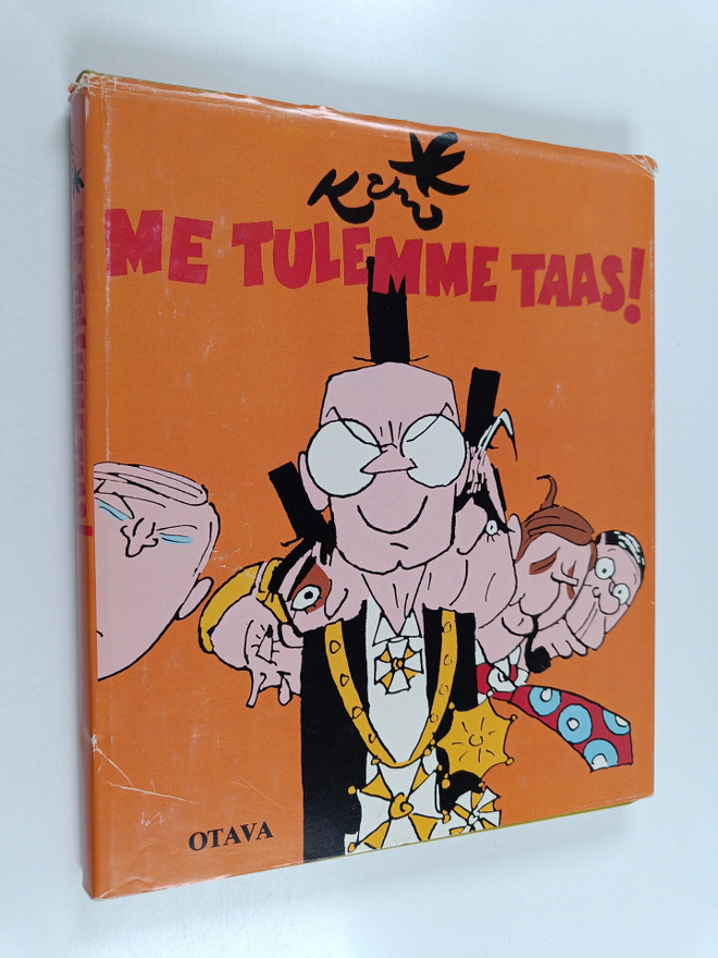 Kari : Me tulemme taas