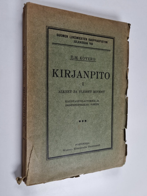 Ilm Kovero : Kirjanpito 1 : alkeet ja yleiset muodot. Kau...