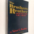 Victor G. Reuther : The brothers Reuter and the story of ... - pikkukuva 1