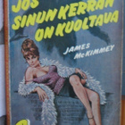 Manhattan 8. James McKimmey: Jos sinun kerran on kuoltava. - pikkukuva 1