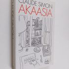 Claude Simon : Akaasia - pikkukuva 1