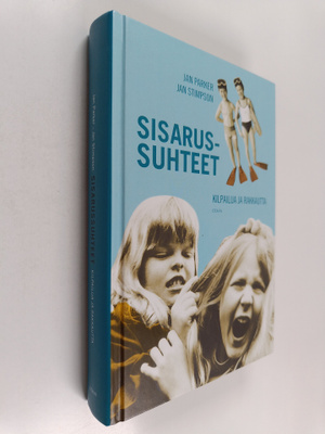 Jan Parker : Sisarussuhteet : kilpailua ja rakkautta